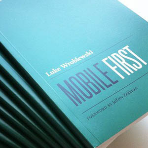 A Book Apart : &laquo;&nbsp;Mobile First&nbsp;&raquo; : Aperçu du livre
