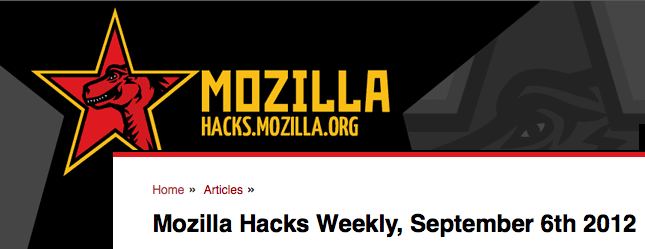 Mozilla Hacks Weekly : cette série d'articles de blogs est une ressource sous-estimée par les développeurs