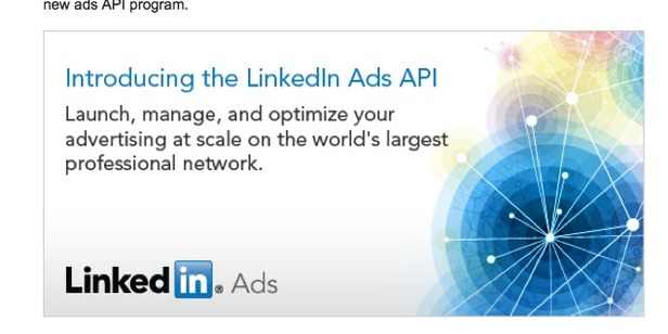 LinkedIn lance son API Ads, très demandée par les utilisateurs