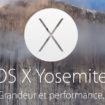 os x yosemite disponible gratuitement des aujourdhui ios 8 1 lundi 1