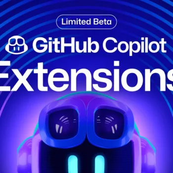 Build 2024 : GitHub Copilot lance des extensions pour élargir ses capacités