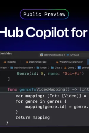 GitHub Copilot : Multi-modèles, Xcode et nouvelles fonctionnalités pour les développeurs