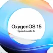 OxygenOS 15, l'interface utilisateur repensée, sera lancée le 24 octobre