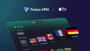 Streaming en toute sécurité : Proton VPN débarque sur Apple TV et Vision