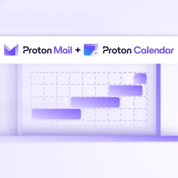 Proton : Confidentialité renforcée et nouvelles fonctionnalités pour Mail, Calendar et Drive