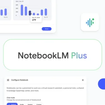 NotebookLM Plus : Google lance une version premium pour les pros !