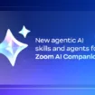 Zoom AI Companion : une mise à jour majeure pour devenir « agentique » et automatiser les tâches