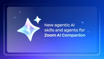 Zoom AI Companion : une mise à jour majeure pour devenir « agentique » et automatiser les tâches