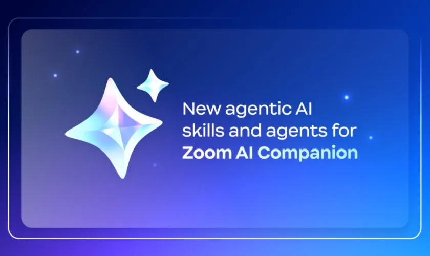 Zoom AI Companion : une mise à jour majeure pour devenir « agentique » et automatiser les tâches